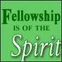 Fellowship is of the Spirit