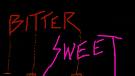 Bitter and Sweet